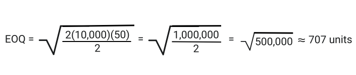Example EOQ formula Example EOQ Formula